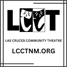 Tickets to 4 Shows presented by the Las Cruces Community Theatre (4 passes to each)