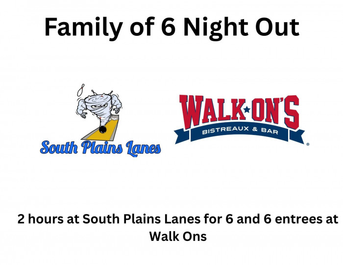 2 hours at South Plains Lanes for 6 and 6 entrees at Walk Ons.