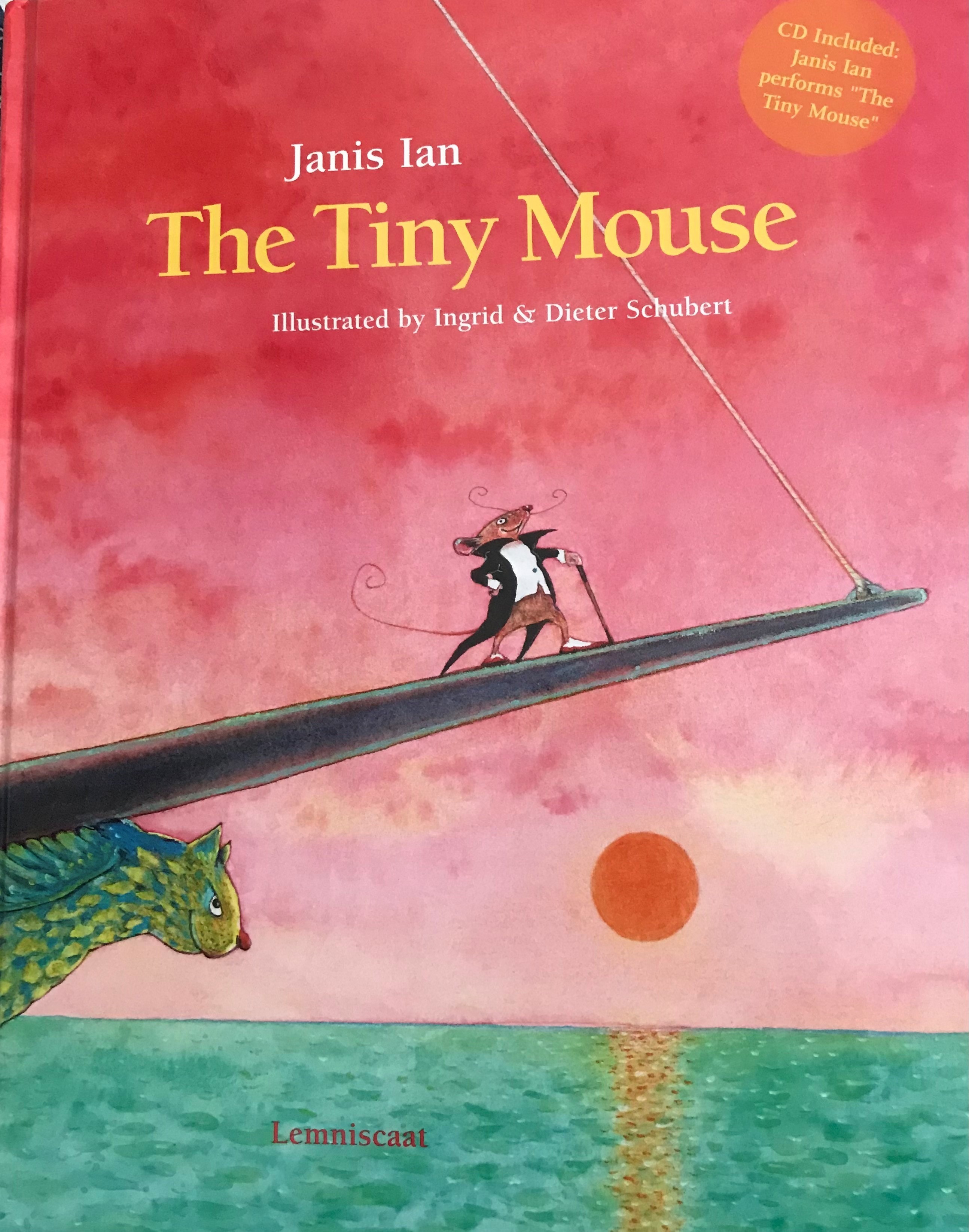 The Tiny Mouse -  autographed children's book by Janis Ian - includes a CD of a song by Janis Ian