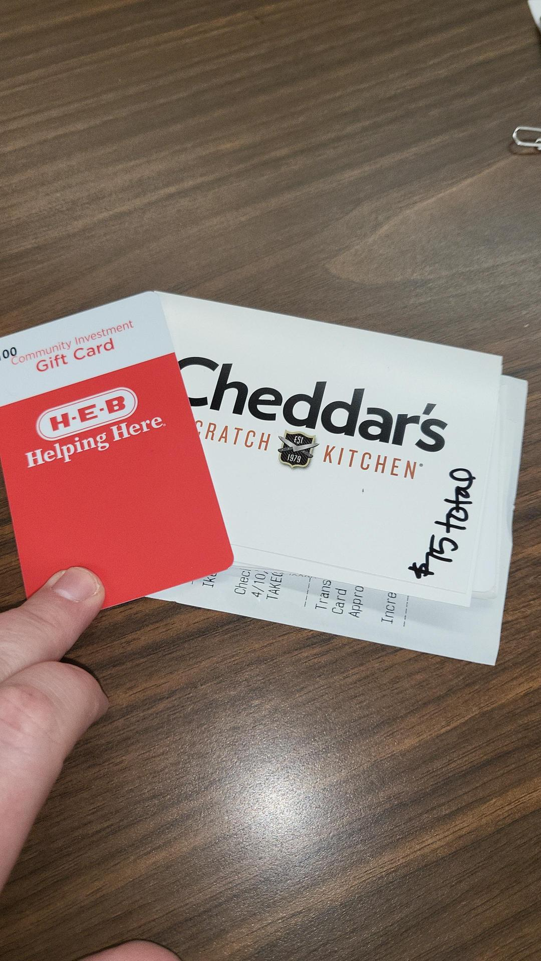 $100 HEB gift certificate, $75 Cheddars