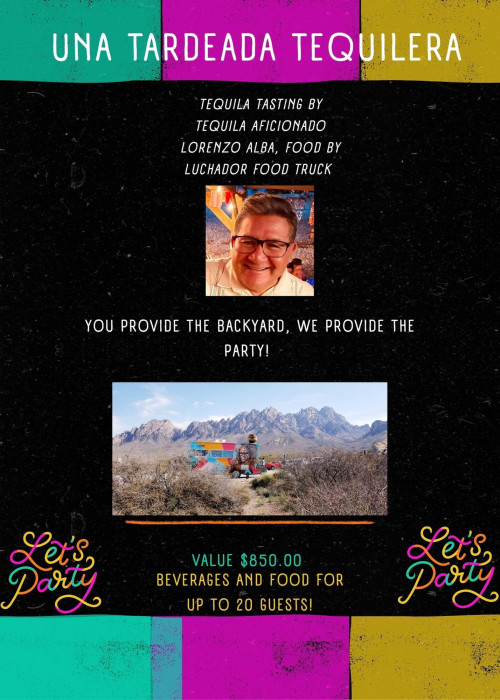 Tequila Tasting by Tequila Aficionado, Lorenzo Alba, and catering from Luchador Food Truck up to 20 guests