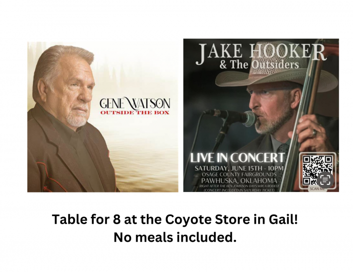 Table for 8 at the Coyote Store in Gail! 
No meals included.