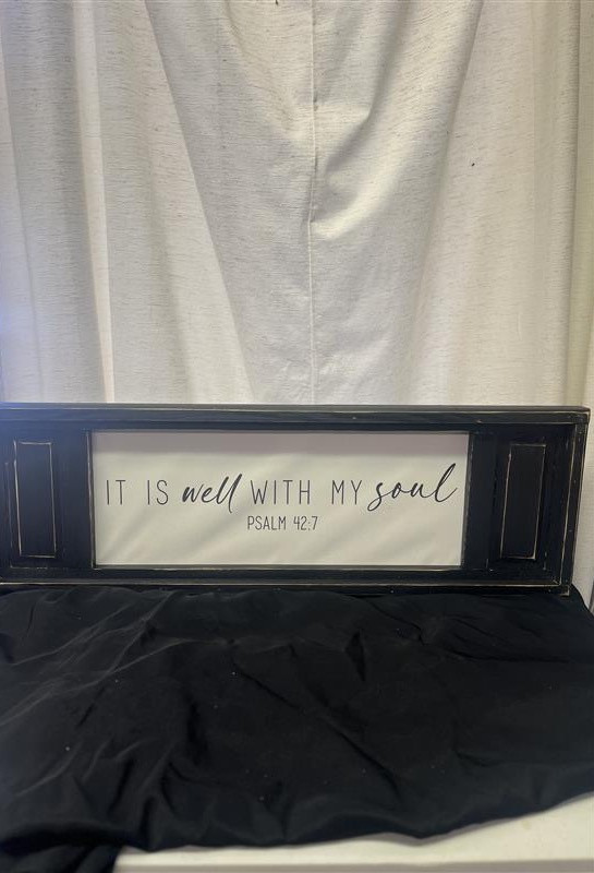 "It is Well, With My Soul" home decor sign.