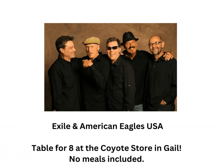 Table for 8 at the Coyote Store in Gail! 
No meals included.
