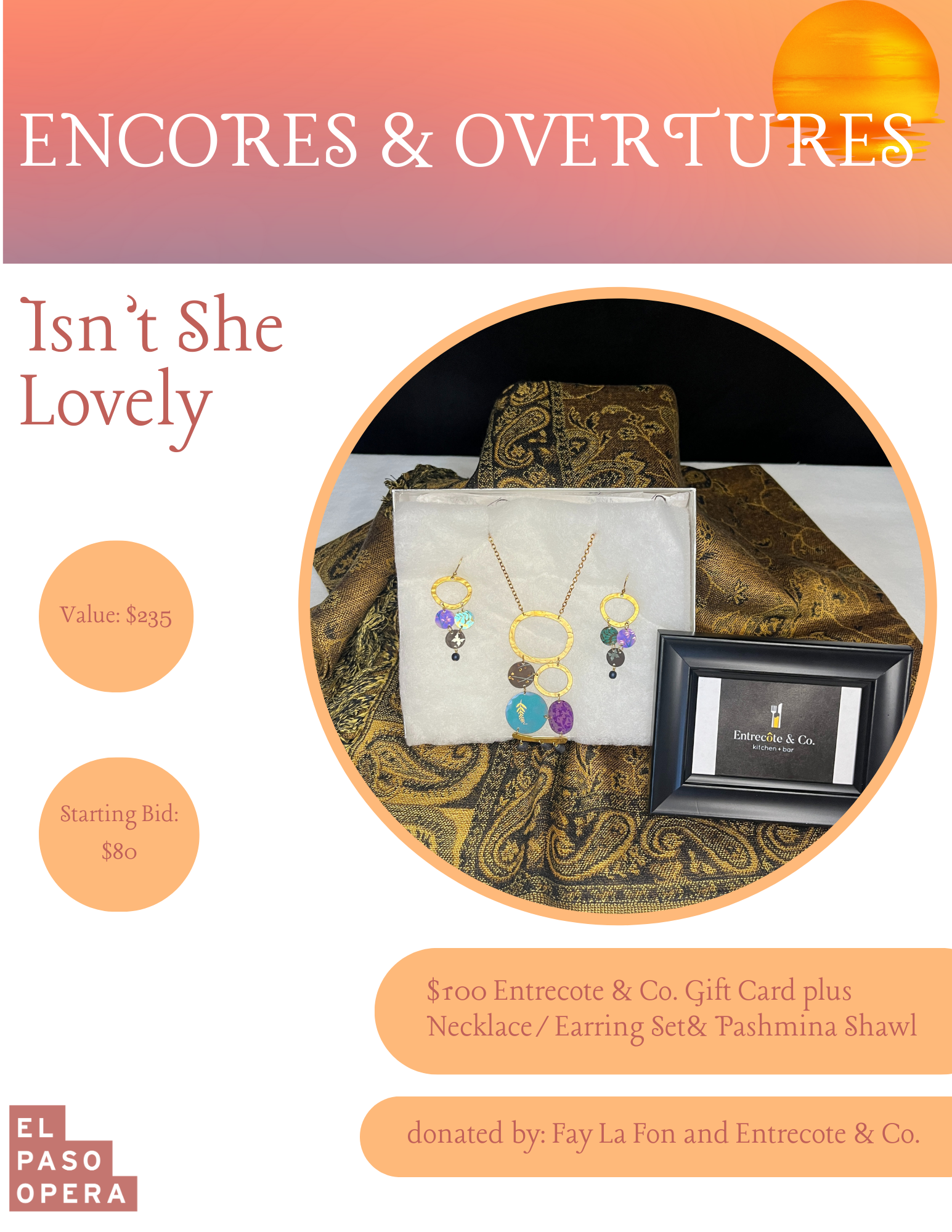 Entrecote Gift Card $100; Pashmina Shawl; Earring and Necklace set